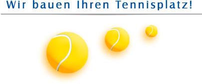 Wir bauen Ihren Tennisplatz!
